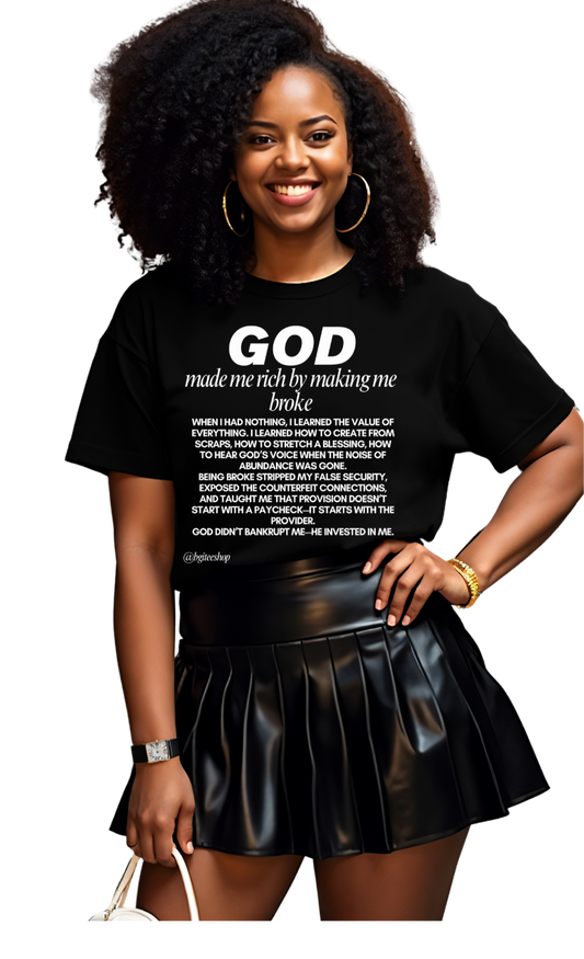 GOD Made Me Tshirt