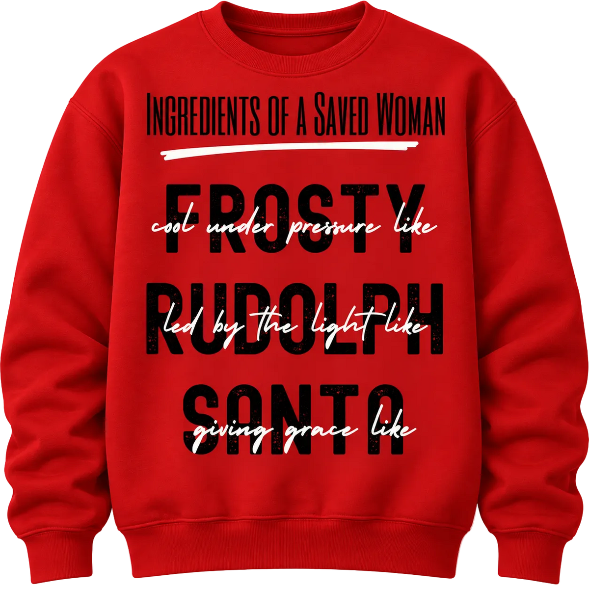 Saved Woman Christian Christmas Sweatshirt