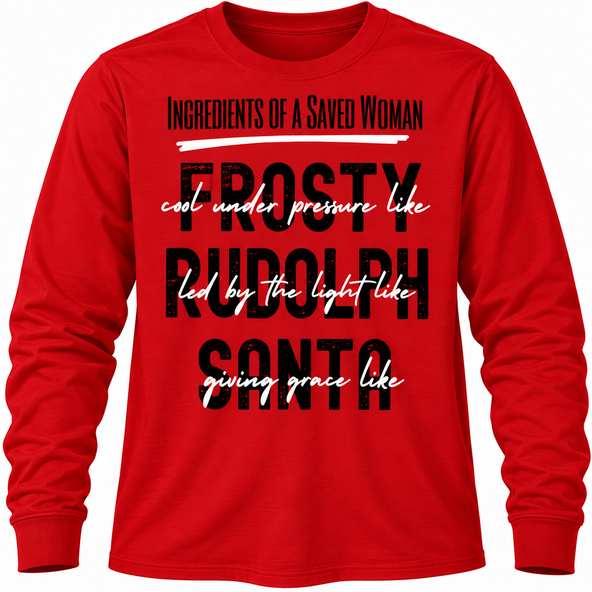 Saved Woman Christian Christmas Long Sleeve Tshirt